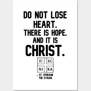 There is Hope in Christ Ephraim the Syrian Quote Posters and Art